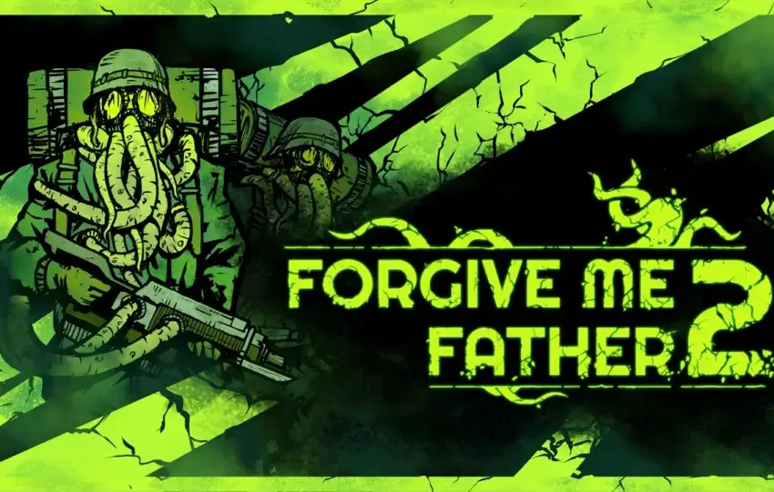Forgive Me Father 2